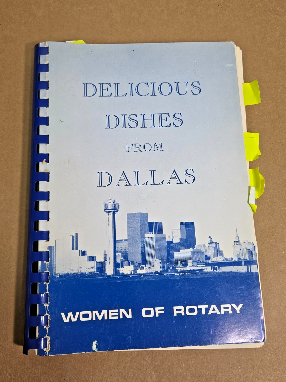 Vintage 1981 Delicious Dishes From Dallas Cookbook - Women of Rotary Club Texas